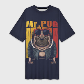 Платье-футболка 3D с принтом Мистер Мопс ,  |  | bulldog | pug | pug dog | pug puppies | бульдог | год собаки | друг человека | дружные мопсы | дядя мопс | животное | зверь | кинолог | мопс | пёс | порода собак | собака боксёр | собака мопс | собаковод | четвероногий
