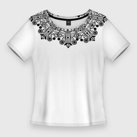 Женская футболка 3D Slim с принтом Кружево (воротник) ,  |  | ворот | воротник | воротничок | красота | кружево | узор | универсальный