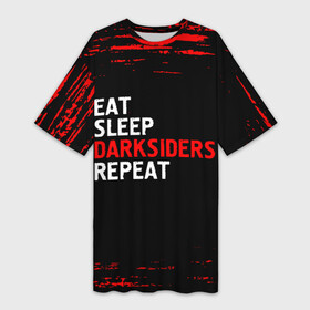 Платье-футболка 3D с принтом Eat Sleep Darksiders Repeat  Краска ,  |  | darksiders | eat sleep darksiders repeat | logo | paint | брызги | дарксайдс | игра | игры | краска | лого | логотип | символ