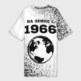 Платье-футболка 3D с принтом На Земле с 1966 Краска ,  |  | 1966 | made in | ussr | бабушке | брату | год | дедушке | день | жене | краска | маме | мужу | на земле | на земле с | папе | рожден | рождения | сделано | сестре | спрей | ссср | юбилей