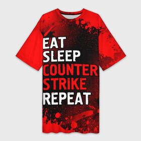 Платье-футболка 3D с принтом Eat Sleep Counter Strike Repeat + Брызги ,  |  | counter | csgo | eat sleep counter strike repeat | logo | paint | strike | брызги | игра | игры | контрт | краска | ксго | лого | логотип | символ | страйк