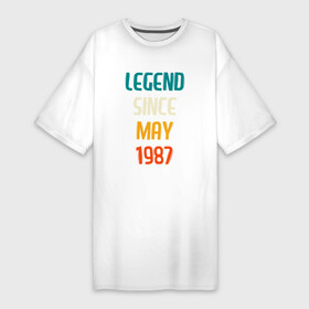 Платье-футболка хлопок с принтом Legend Since May 1987 ,  |  | 1987 | legend | made in | may | since | ussr | бабушке | брату | год | дедушке | день | жене | мае | май | маме | мужу | папе | рожден | рождения | сделано | сестре | ссср | юбилей