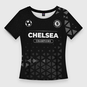 Женская футболка 3D Slim с принтом Chelsea Форма Champions ,  |  | chelsea | club | football | logo | paint | брызги | клуб | краска | лого | мяч | символ | спорт | форма | футбол | футболист | футболисты | футбольный | челси