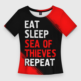 Женская футболка 3D Slim с принтом Eat Sleep Sea of Thieves Repeat  Краски ,  |  | eat sleep sea of thieves repeat | logo | sea | thieves | воров | игра | игры | краска | лого | логотип | море | символ