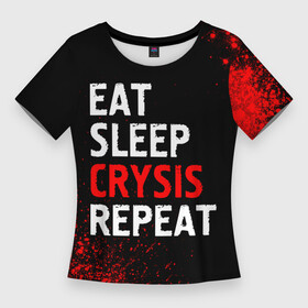 Женская футболка 3D Slim с принтом Eat Sleep Crysis Repeat  Краска ,  |  | crysis | eat sleep crysis repeat | logo | игра | игры | крайзис | краска | краски | кризис | лого | логотип | символ