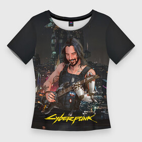 Женская футболка 3D Slim с принтом Johnny в гитарой Джонни  Cyberpunk2077 ,  |  | 2077 | cyberpunk | cyberpunk 2077 | jognny | night city | vi | ви | джони | джонни | кибер | киберпанк | найтсити | панк
