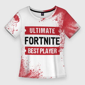 Женская футболка 3D Slim с принтом Fortnite  Ultimate ,  |  | fortnite | logo | ultimate | игра | игры | краска | краски | лого | логотип | символ | фортнайт