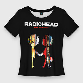 Женская футболка 3D Slim с принтом Radiohead The BEST ,  |  | radio head | radiohead | thom yorke | одержимый чем то | радио хед | радиохед | радиохэд | рок | рок группа | том йорк | томас эдвард йорк | фанат