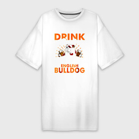 Платье-футболка хлопок с принтом Хочу пить пиво и тусоваться с моим бульдогом ,  |  | beer | bulldog | dog | english bulldog | английский бульдог | бокал | бульдог | бульдоги | животное | кружка | пес | песель | песик | собака | собачка | щенок