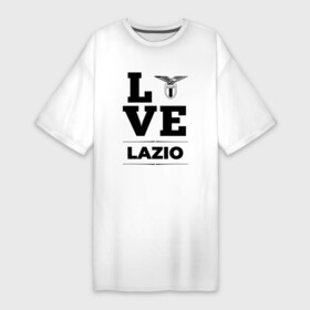 Платье-футболка хлопок с принтом Lazio Love Классика ,  |  | club | football | lazio | logo | love | клуб | лацио | лого | мяч | символ | спорт | футбол | футболист | футболисты | футбольный