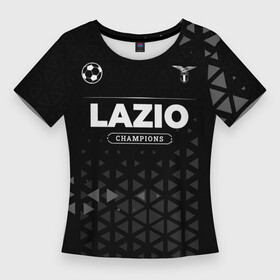 Женская футболка 3D Slim с принтом Lazio Champions Uniform ,  |  | club | football | lazio | logo | клуб | краска | лацио | лого | мяч | символ | спорт | спрей | форма | футбол | футболист | футболисты | футбольный