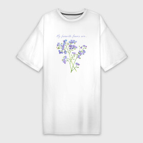 Платье-футболка хлопок с принтом Мои любимые цветы незабудки ,  |  | forget me not | ботаника | букет | букет незабудок | голубые незабудки | голубые цветы | любимые цветы | незабудки | цветочный | цветы