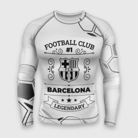 Мужской рашгард 3D с принтом Barcelona Football Club Number 1 Legendary ,  |  | barcelona | club | football | logo | барселона | клуб | лого | мяч | огонь | пламя | символ | спорт | футбол | футболист | футболисты | футбольный