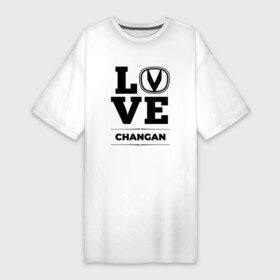 Платье-футболка хлопок с принтом Changan Love Classic ,  |  | Тематика изображения на принте: auto | brand | changan | logo | love | symbol | авто | бренд | лого | символ | чанган