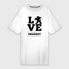 Платье-футболка хлопок с принтом Peugeot Love Classic ,  |  | auto | brand | logo | love | peugeot | symbol | авто | бренд | лого | пежо | символ