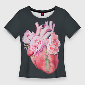 Женская футболка 3D Slim с принтом Сердце и Розы ,  |  | анатомическое сердце | розовые розы | розы | сердце | цветы