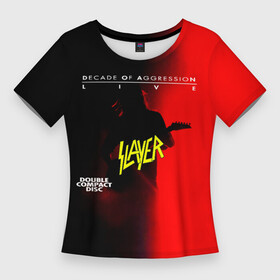 Женская футболка 3D Slim с принтом Decade of Aggression  Slayer ,  |  | slayer | группа | гэри холт | керри кинг | метал | музыка | пентаграмма | песни | пол бостаф | рок | слаер | слайер | слеар | слеер | слейр | слеяр | том арайа | трэш | тяжелый | хеви
