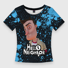 Женская футболка 3D Slim с принтом Hello Neighbor  Привет сосед  Ник Рот ,  |  | hello neighbor | видеоигра | игра | ник рот | привет сосед | сосед | теодор питерсон