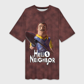 Платье-футболка 3D с принтом Привет сосед: Сосед с лопатой ,  |  | hello neighbor | видеоигра | игра | ник рот | привет сосед | сосед | теодор питерсон