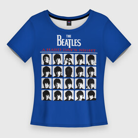 Женская футболка 3D Slim с принтом The Beatles  A Hard Day s Night ,  |  | beatles | the beatles | бителз | бителс | битлз | битлс | битлы | группа | джон леннон | джордж харрисон | жуки | зе | ливерпульская четвёрка | мерсибит | пол маккартни | поп | ринго старр | рок