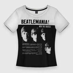 Женская футболка 3D Slim с принтом With The Beatles Битломания ,  |  | beatles | the beatles | бителз | бителс | битлз | битлс | битлы | группа | джон леннон | джордж харрисон | жуки | зе | ливерпульская четвёрка | мерсибит | пол маккартни | поп | ринго старр | рок