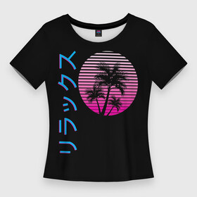 Женская футболка 3D Slim с принтом Закат Градиент ,  |  | gradient | hieroglyphs | neon | night | palm | sunset | tree | trees | градиент | закат | иероглифы | неон | неоновые | ночь | пальма | пальмы | сансет