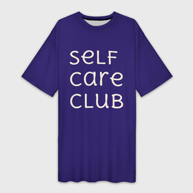 Платье-футболка 3D с принтом Self care club blue ,  |  | бежевый | буквы | здоровье | плавные | плавный | синий | слова | уход за собой | цвет | яркий