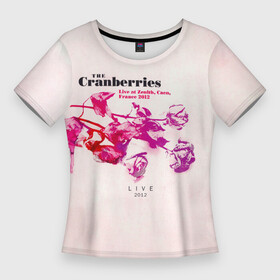 Женская футболка 3D Slim с принтом Live At the Hammersmith Apollo, London 2012  The Cranberries ,  |  | dolores mary eileen | dolores o riordan | the cranberries | группа | долорес о риордан | ирландская | клюква | кренберис | ноэл хоган | рок | рок группа
