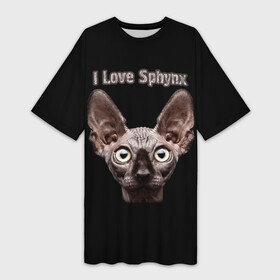 Платье-футболка 3D с принтом Я люблю сфинксов ,  |  | cat | cats | i love sphynx | sphynx | кот | котёнок | коты | котята | кошачьи | кошка | кошки | сфинкс | я люблю сфинксов