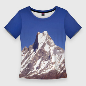 Женская футболка 3D Slim с принтом Мачапучаре, священная гора  дом бога Шивы, закрыта для альпинизма, не покорена ,  |  | himalayas | machapuchare | mountain | top | вершина | гималаи | гора | мачапучаре
