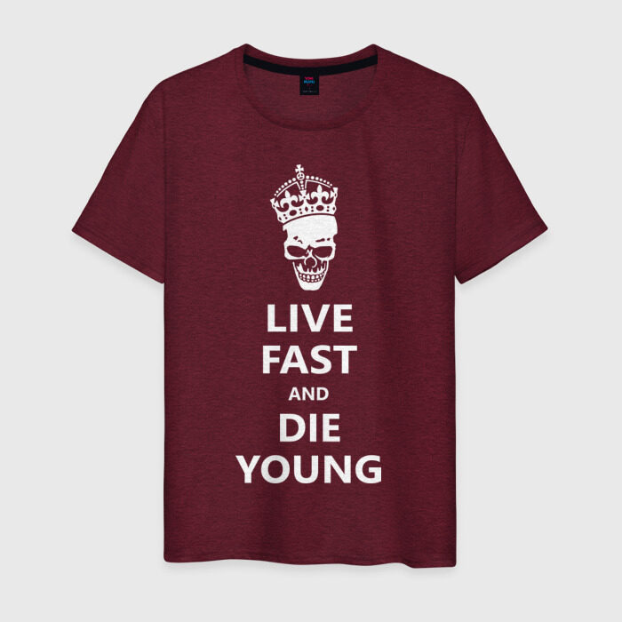 Life die young. Live fast die. Live fast die young. Live fast die fast. Live fast die young костюм мужской.
