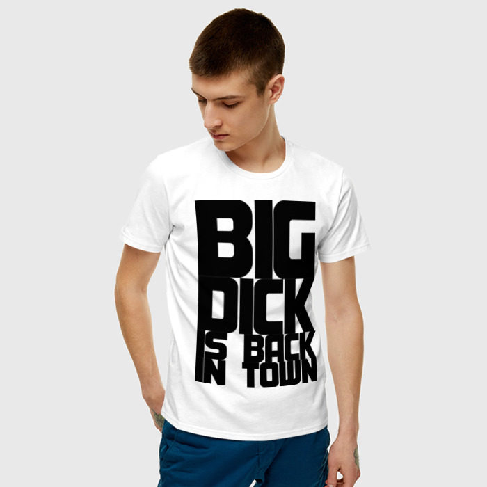 Dick is back. Футболка big dick is back in Town. Футболка big dick Club. Футболка big dig Club.